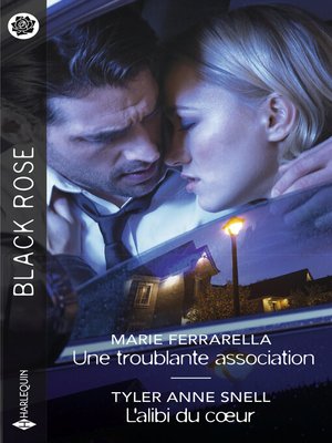 cover image of Une troublante association--L'alibi du coeur